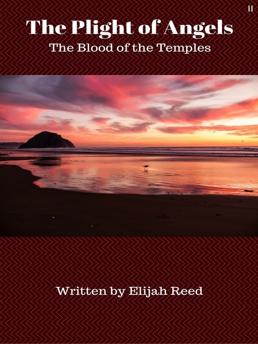 Title details for The Plight of Angels, Blood of the Temples by Elijah Reed - Wait list